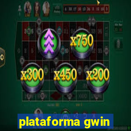 plataforma gwin